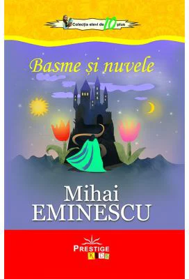Basme si Nuvele - Mihai Eminescu