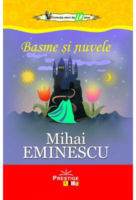Basme si Nuvele - Mihai Eminescu