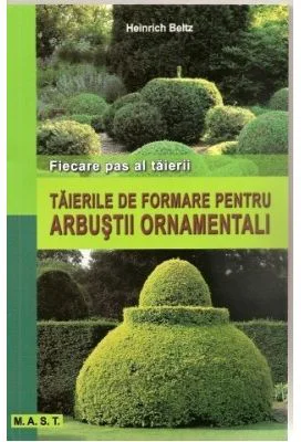 Taierile de formare pentru arbustii ornamentali