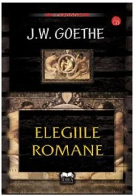 Elegii romane. Contine CD AudioBook - J. W. Goethe