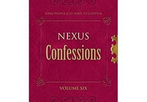 Nexus Confessions. Volume Six - Lindsay Gordon, Lance Porter