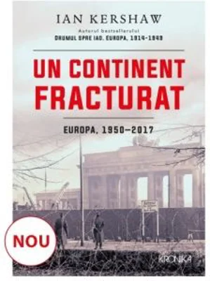 Un continent fracturat, Europa 1950-2017