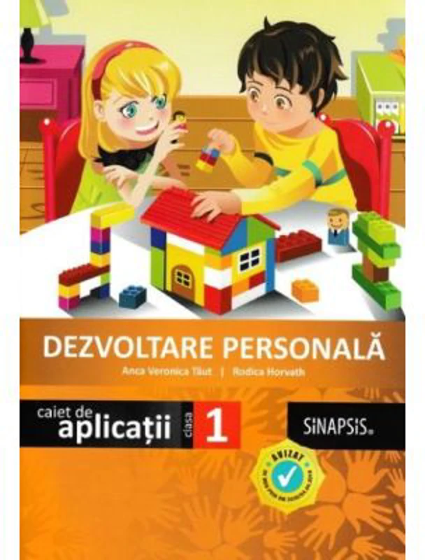 Dezvoltare personala. Caiet de aplicatii pentru clasa 1 - Anca Veronica Taut