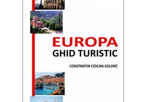 Europa. Ghid turistic - Constantin Ciocan-Solont