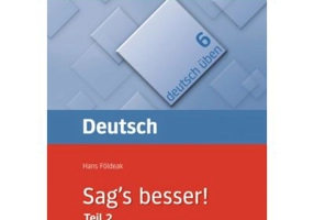 Sag's besser! (Teil 2) Buch Ein Arbeitsbuch fur Fortgeschrittene - Hans Foldeak