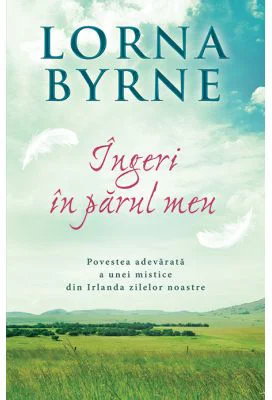 Ingeri in parul meu - Lorna Byrne