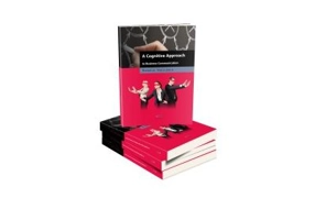 A Cognitive Approach to Business Communication - Vasiloaia Mihaela