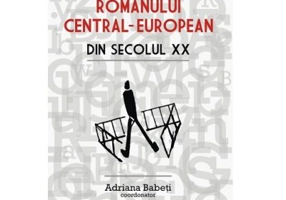 Dictionarul romanului central-european din secolul 20 - Adriana Babeti