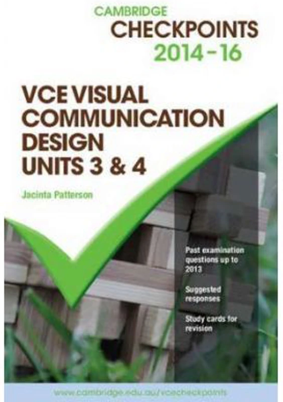 Cambridge Checkpoints VCE Visual Communication Design Units 3 and 4 2014-17 and Quiz Me More - Jacinta Patterson