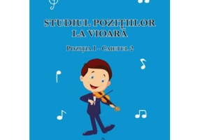 Studiul pozitiilor la vioara. Pozitia 1, caietul 2