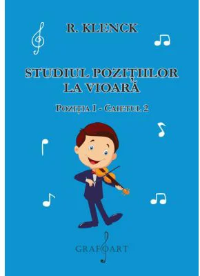 Studiul pozitiilor la vioara. Pozitia 1, caietul 2