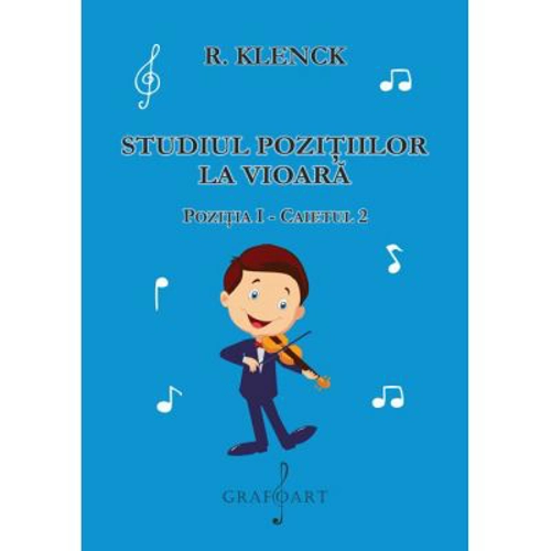 Studiul pozitiilor la vioara. Pozitia 1, caietul 2