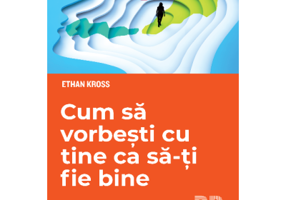 Cum sa vorbesti cu tine ca sa-ti fie bine
