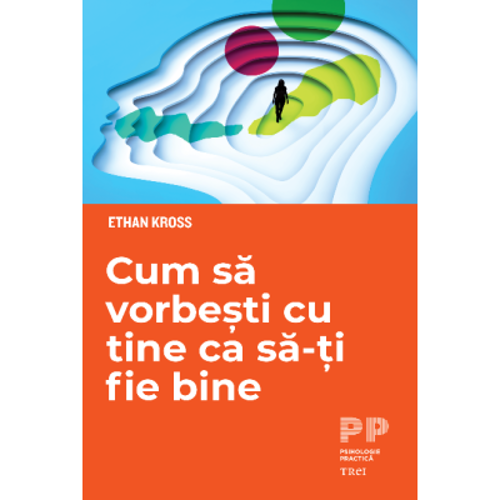 Cum sa vorbesti cu tine ca sa-ti fie bine