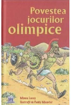 Povestea jocurilor olimpice - Minna Lacey