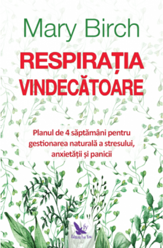 Respiratia vindecatoare - Mary Birch