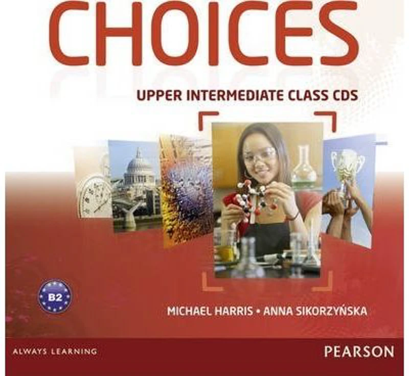 Choices Upper Intermediate Class CDs 1-6 - Michael Harris