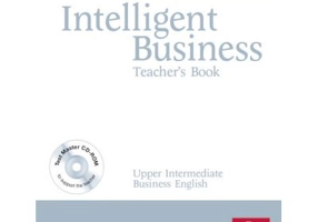 Intelligent Business High-Intermediate Teacher's Book with Test Master Multi-ROM - Louise Pile