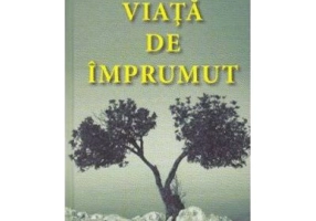 Viata de imprumut - Doru Munteanu