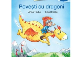 Povesti cu dragoni. Nivel 2, 6-7 ani - - Anna Taube