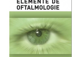 Elemente de oftalmologie - Karin Horvath, Florina Vultur