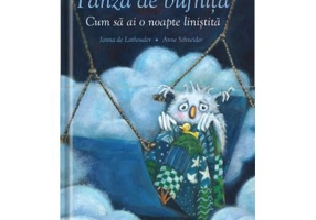Panza de bufnita. Cum sa ai o noapte linistita - Janna de Lathouder, Anne Schneider