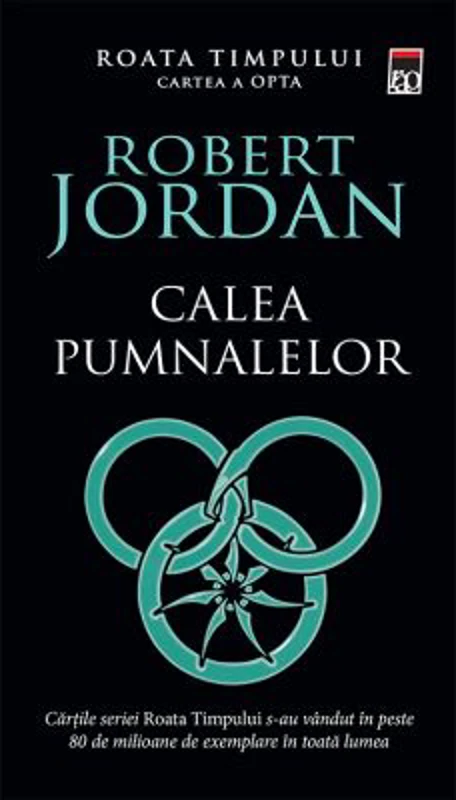 Calea pumnalelor. Seria Roata timpului volumul 8 - Robert Jordan
