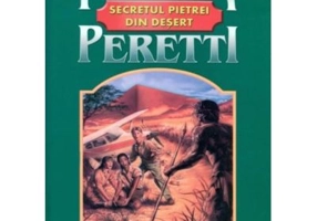 Secretul pietrei din desert - Frank Peretti