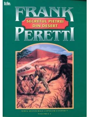 Secretul pietrei din desert - Frank Peretti