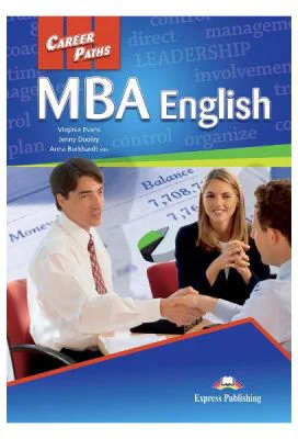 Curs limba engleza Career Paths MBA English Manual cu digibook app.- Virginia Evans, Jenny Dooley, Anna Burkhardt