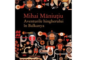 Aventurile hingherului in Balkanya