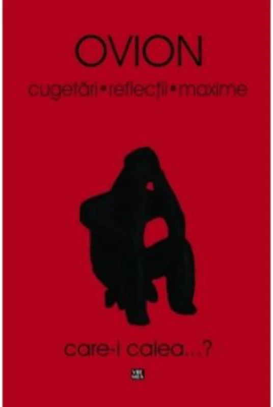 Cugetari, Reflectii, Maxime - Ovidiu Ionita