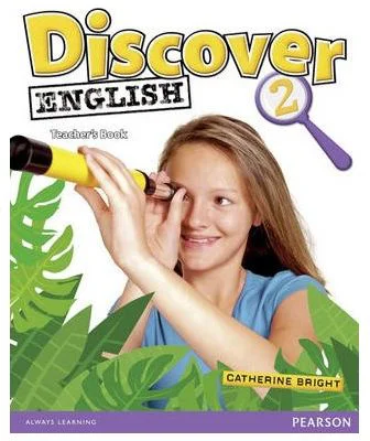Discover English Global 2 Teacher's Book - Catherine Bright
