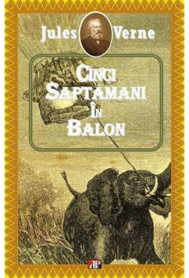 Cinci saptamani in balon