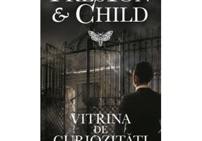 Vitrina de curiozitati - Preston & Child
