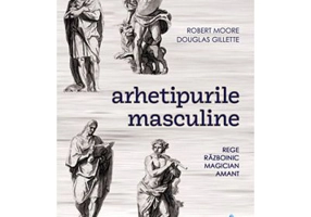 Arhetipurile masculine. Rege, razboinic, magician, amant