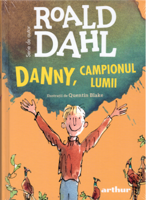 Danny, campionul lumii (format mare) - Roald Dahl