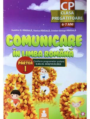 Comunicare in limba romana. Clasa pregatitoare semestrul 1