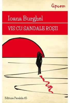 Vis cu sandale rosii - Ioana Burghel