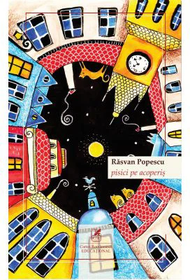 Pisici pe acoperis - Rasvan Popescu