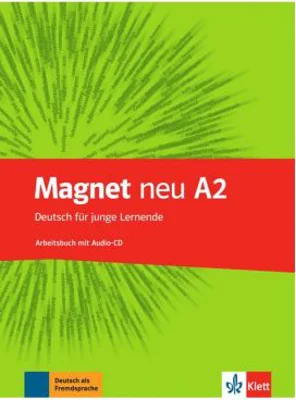 Magnet neu A2. Arbeitsbuch mit Audio-CD. Deutsch für junge Lernende - Giorgio Motta, Silvia Dahmen