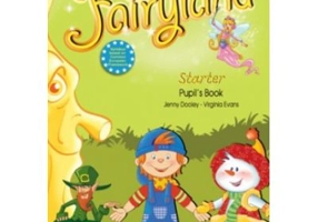 Fairyland Starter Curs de limba engleza. Pupil's Book - Virginia Evans