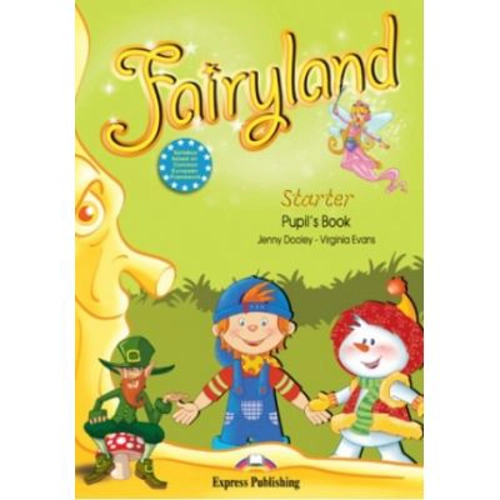 Fairyland Starter Curs de limba engleza. Pupil's Book - Virginia Evans