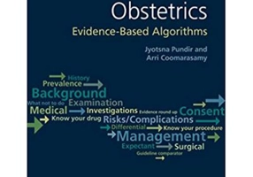 Obstetrics: Evidence-based Algorithms - Jyotsna Pundir, Arri Coomarasamy
