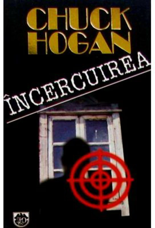 Incercuirea - Chuck Hogan