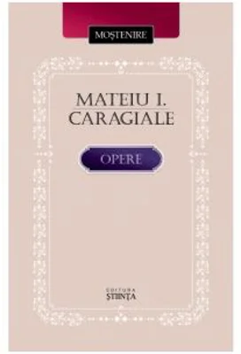 Opere - Mateiu I. Caragiale