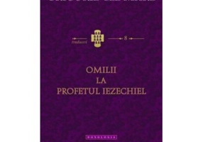 Omilii la Profetul Iezechiel - Sfantul Grigorie cel Mare
