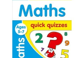 Maths. Ages 5-7. Quick Quizzes