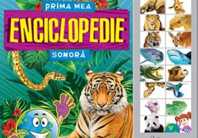 Carte cu sunete. Prima mea enciclopedie sonora