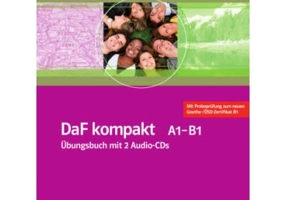 DaF kompakt A1-B1. Deutsch als Fremdsprache für Erwachsene. Übungsbuch mit 2 Audio-CDs